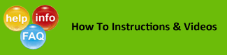 How to Instructions and Videos