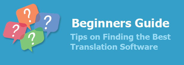 Tips on Best Translation Software